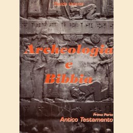 Valente, Archeologia e Bibbia, 2 voll.