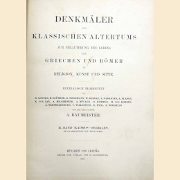 Arnold et al., Denkmaler des klassischen altertums zur erlauterung des lebens der griechen und romer. Band I-II