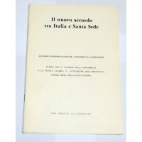 Il nuovo accordo tra Italia e Santa Sede. Accordo di modificazione del Concordato lateranense