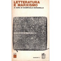 Letteratura e marxismo, a cura di G. Borghello