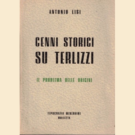 Lisi, Cenni storici su Terlizzi. Il problema delle origini