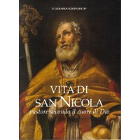 Cioffari, Vita di San Nicola. Pastore secondo il cuore di Dio