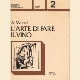 Mazzei, L’arte di fare il vino