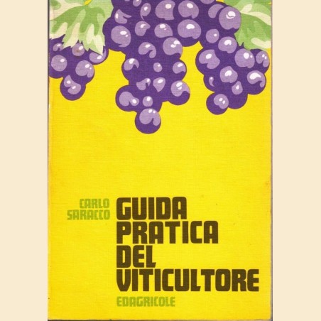 Saracco, Guida pratica del viticultore