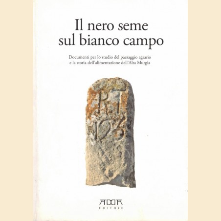 Il nero seme sul bianco campo, a cura di D. Santoro