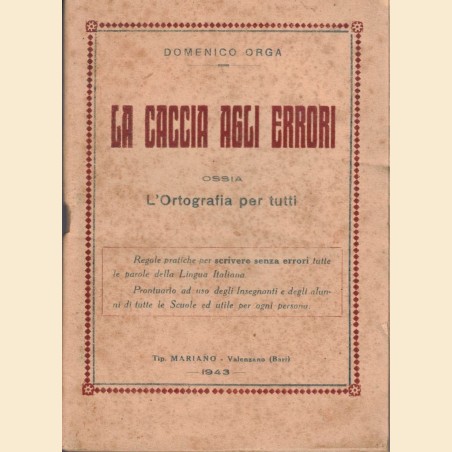 Orga, La caccia agli errori ossia L’ortografia per tutti