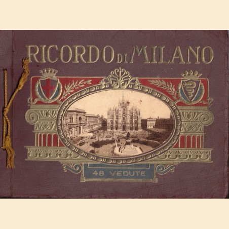 Ricordo di Milano. 48 vedute artistiche