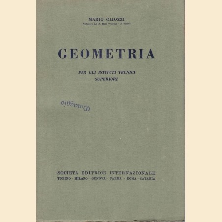 Gliozzi, Geometria per gli istituti tecnici superiori