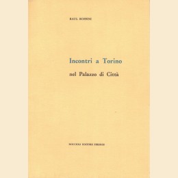 Rossini, Incontri a Torino nel Palazzo di Città