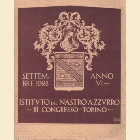 Istituto del Nastro Azzurro, III Congresso generale, Torino XVI-XX settembre 1928