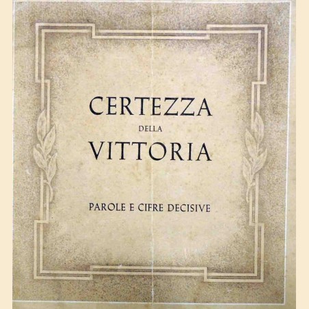 Ribbentrop, Il tempo lavora per le Potenze dell’ordine del Tripartito. Parole e cifre decisive