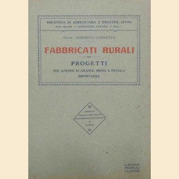Cornetto, Fabbricati rurali. Progetti per aziende di grande, media e piccola importanza