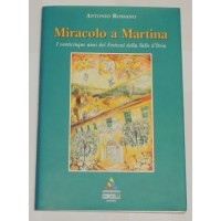 Rossano, Miracolo a Martina. I venticinque anni del Festival della Valle d'Itria