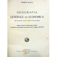 Motta, Geografia generale ed economica. Per gli Istituti Tecnici Agrarai e per Geometri