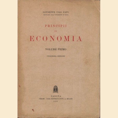 Papi, Principi di economia. Volume primo