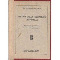 Catalano, Pratica della fresatrice universale