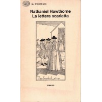 Hawthorne, La lettera scarlatta, introduzione e traduzione di E. Giachino