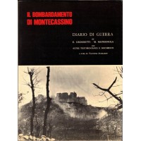 Il bombardamento di Montecassino. Diario di guerra, di Grossetti e Matronola, a cura di F. Avagliano