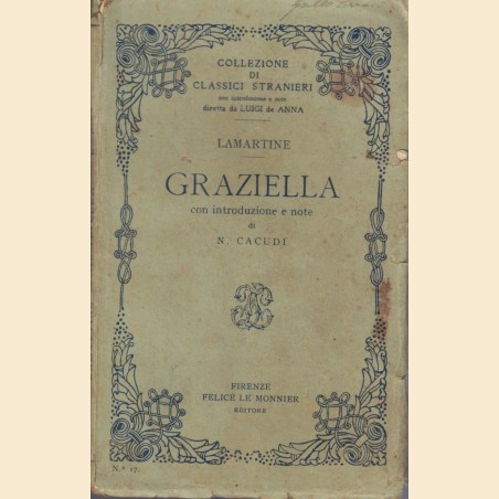 Lamartine, Graziella, con introduzione e note di N. Cacudi