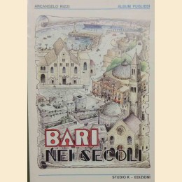 Rizzi, Bari nei secoli