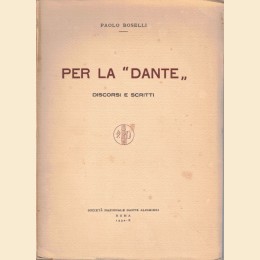 Boselli, Per la Dante. Discorsi e scritti