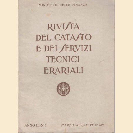 Rivista del Catasto e dei Servizi Tecnici Erariali, a. III, n. 2, marzo-aprile 1936