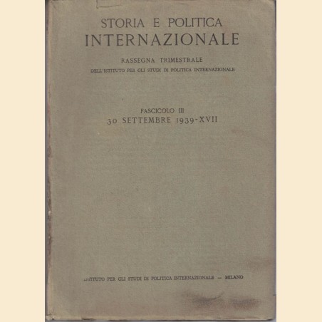 Storia e politica internazionale, fasc. III, 30 settembre 1939