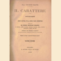 Mattii, Il carattere. Conversazioni. Libro di lettura per la quarta classe elementare