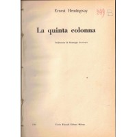 Hemingway, La quinta colonna, traduzione di G. Trevisani