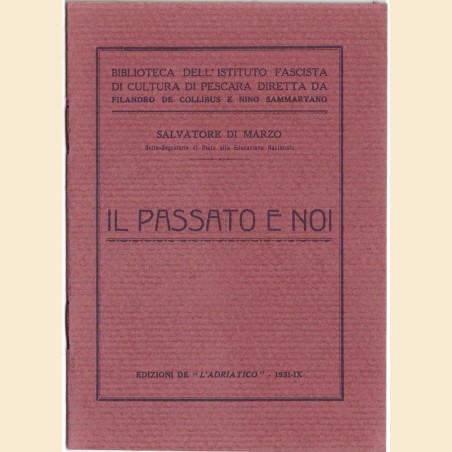 Di Marzo, Il passato e noi