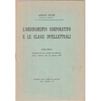 Solmi, L’ordinamento corporativo e le classi intellettuali