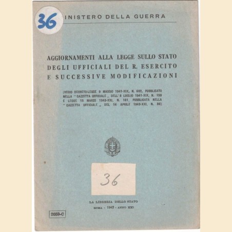 Ministero della Guerra, Aggiornamenti alla Legge sullo Stato degli Ufficiali del R. Esercito