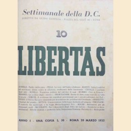 Libertas. Settimanale della D.C., aa. I-II, 1952-1953, 28 numeri rilegati, 2 voll.