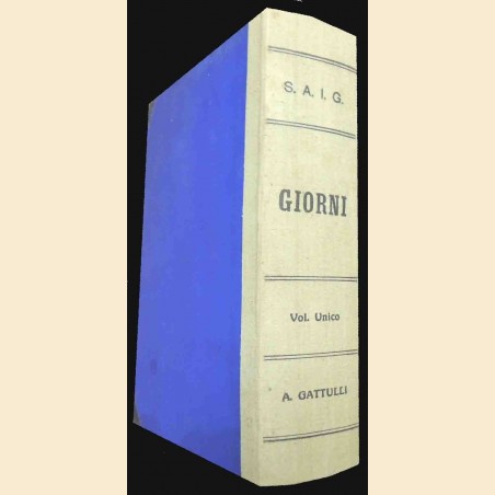 Giorni. Settimanale illustrato d’attualità e cultura, aa. I-II, dal n. 1, 1949 al n. 21, 1950, 26 numeri rilegati