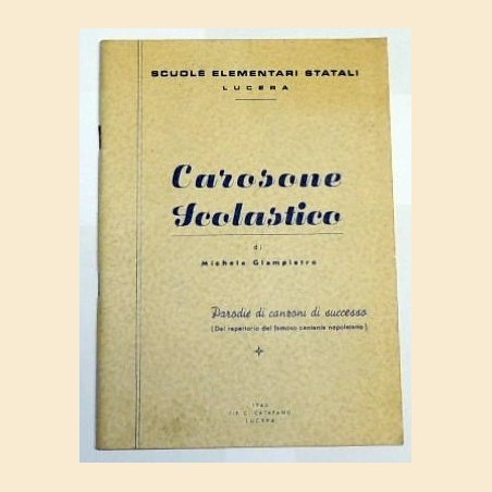 Giampietro, Carosone scolastico. Parodie di canzoni di successo (dal repertorio del famoso cantante napoletano)