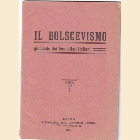 Il Bolscevismo giudicato dai Socialisti Italiani