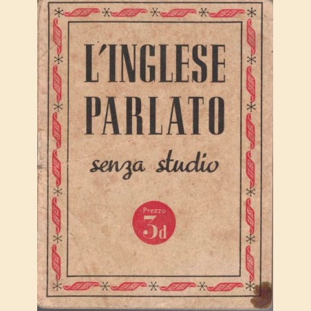 L’inglese parlato senza studio