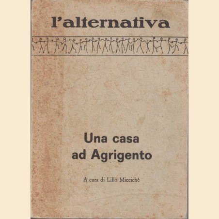 Una casa ad Agrigento, a cura di L. Micciché