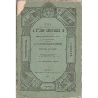 Schiattaregia, Vita dell’immortale Vittorio Emanuele II che vuol dire Storia del Risorgimento Italiano