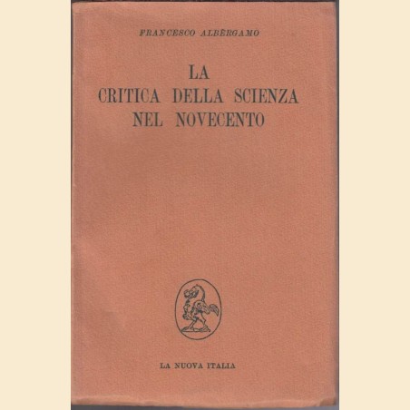 Albèrgamo, La critica della scienza nel Novecento