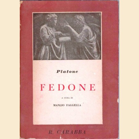 Platone, Fedone, a cura di M. Faggella