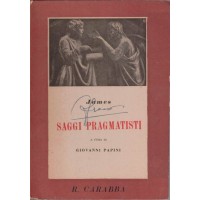 James, Saggi pragmatisti, a cura di G. Papini