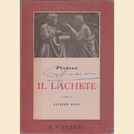 Platone, Il Lachete, a cura di F. Bosi