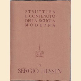 Hessen, Struttura e contenuto della scuola moderna. Principi della didattica nuova, ed. 1950