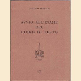 Armando, Avvio ell’esame del libro di testo