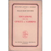 Kilpatrick, Educazione per una civiltà in cammino