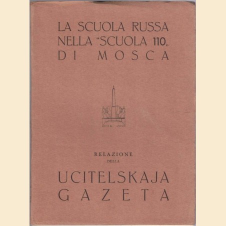 Tarnovskij, Glagolev, Trofimova, La scuola russa nella Scuola 110 di Mosca