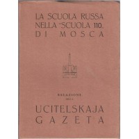 Tarnovskij, Glagolev, Trofimova, La scuola russa nella Scuola 110 di Mosca