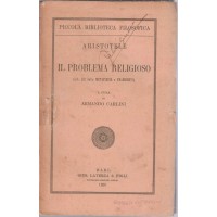 Aristotele, Il problema religioso. Lib. XII della Metafisica e Frammenti, a cura di A. Carlini