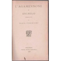 Eschilo, L’Agamennone, tradotto da I. Visentini